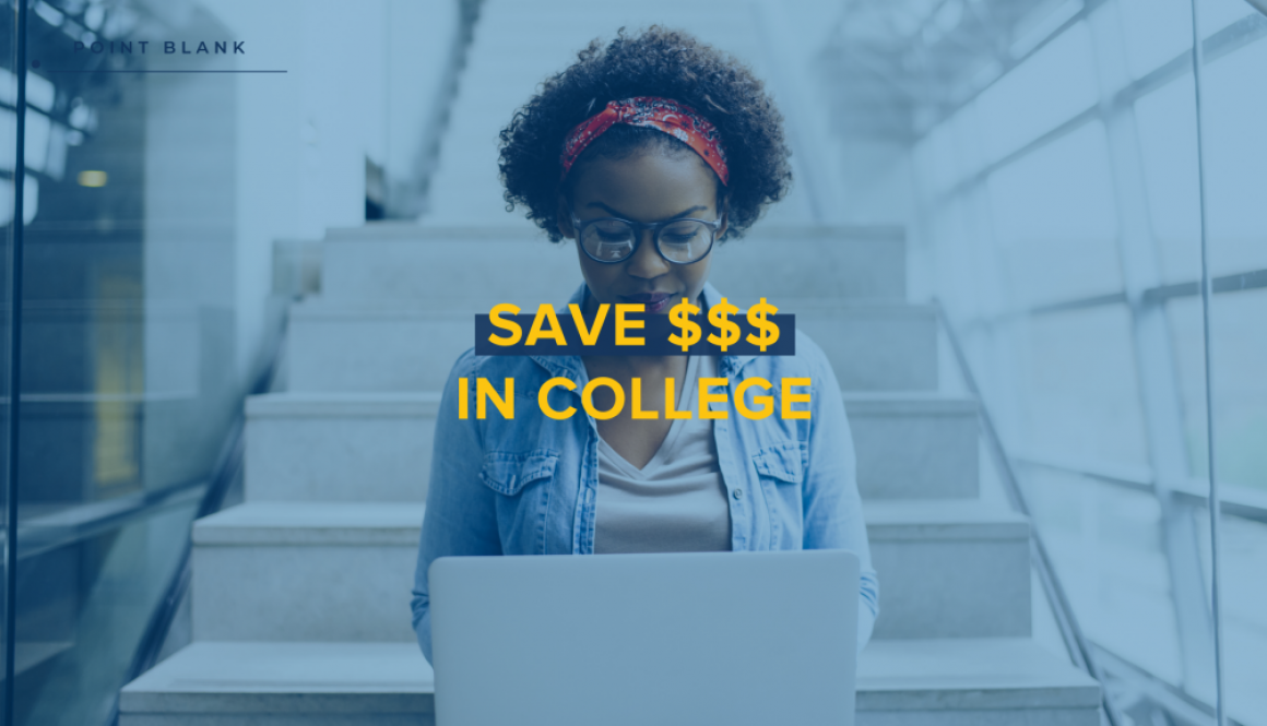 Save $ in College-Point Blank Blog